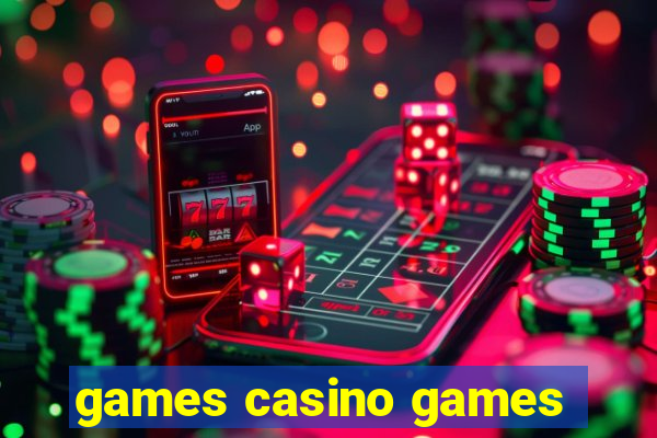 games casino games