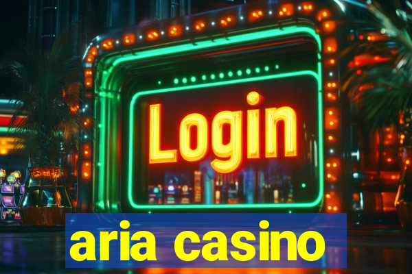 aria casino