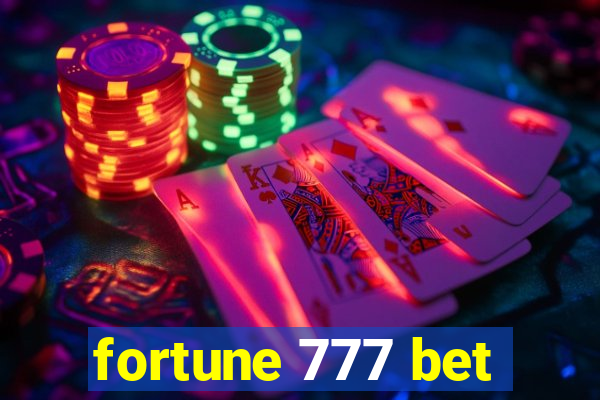 fortune 777 bet