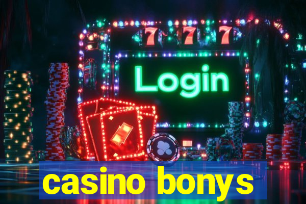 casino bonys