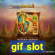 gif slot