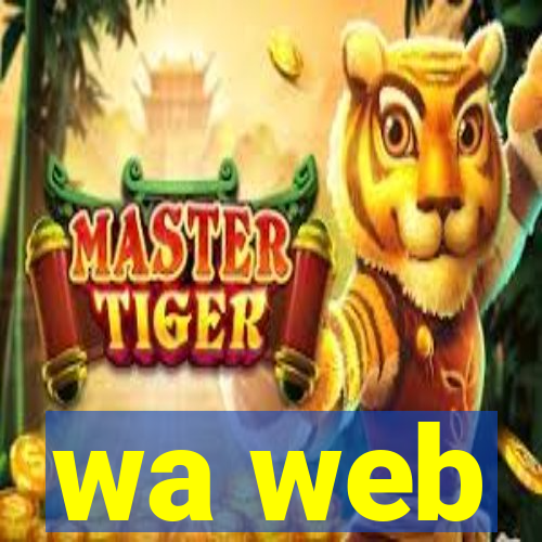 wa web