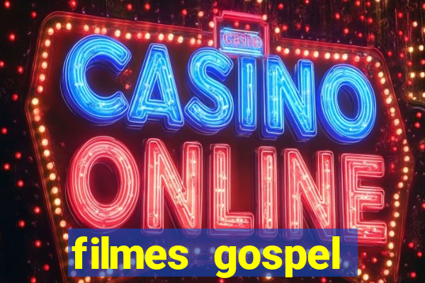 filmes gospel baseadas em fatos reais emocionantes