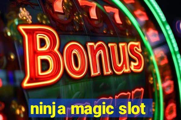 ninja magic slot