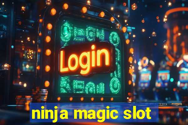 ninja magic slot