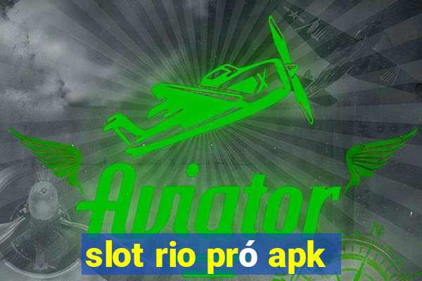 slot rio pró apk