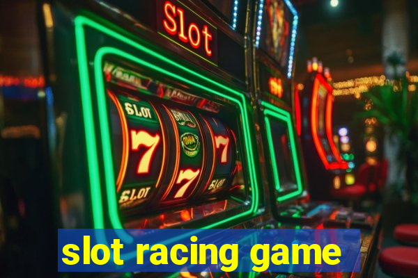 slot racing game