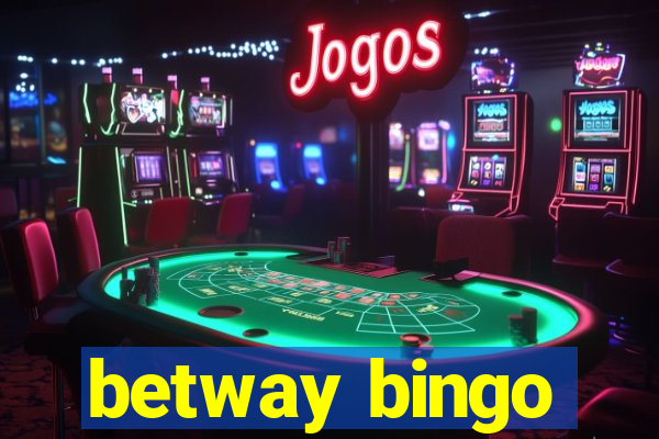 betway bingo