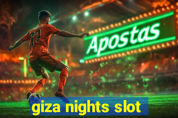 giza nights slot