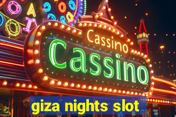 giza nights slot