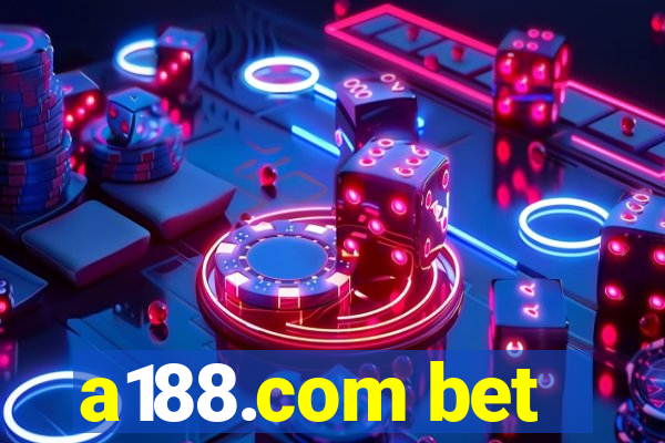 a188.com bet