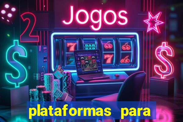 plataformas para jogar demo