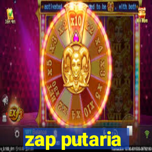 zap putaria