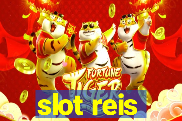 slot reis