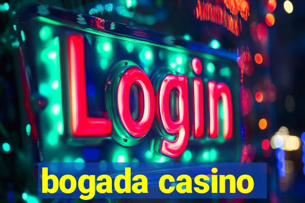 bogada casino