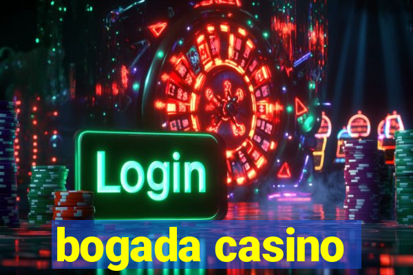 bogada casino