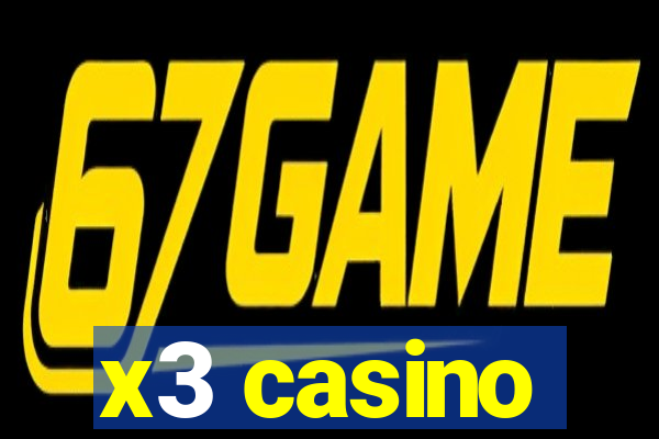 x3 casino