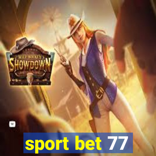 sport bet 77