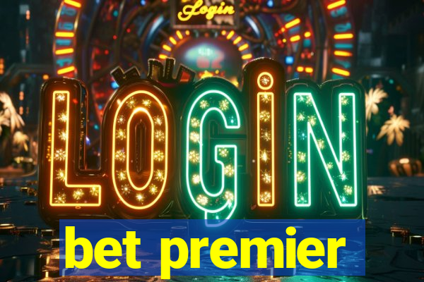 bet premier