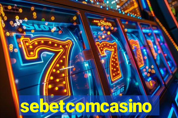 sebetcomcasino