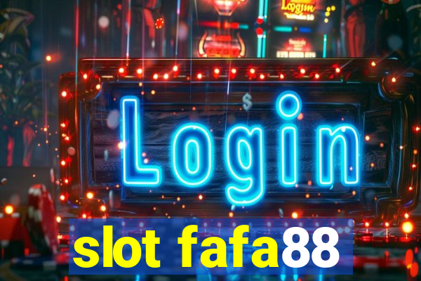 slot fafa88