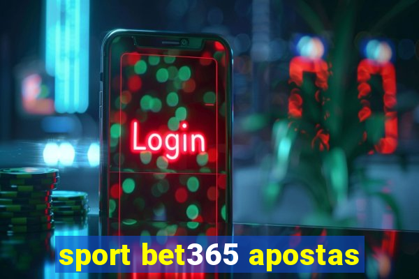 sport bet365 apostas