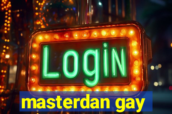 masterdan gay