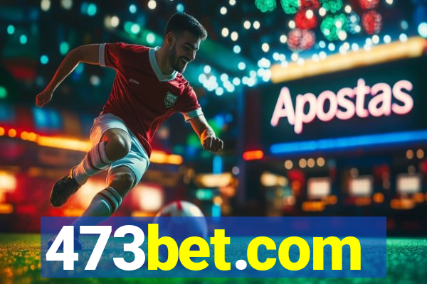 473bet.com