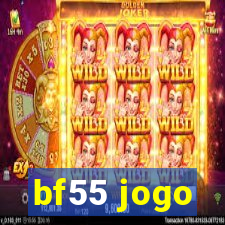 bf55 jogo