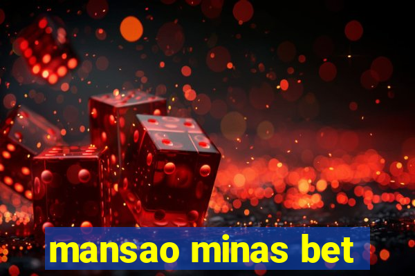 mansao minas bet