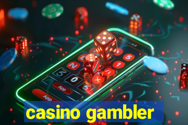 casino gambler