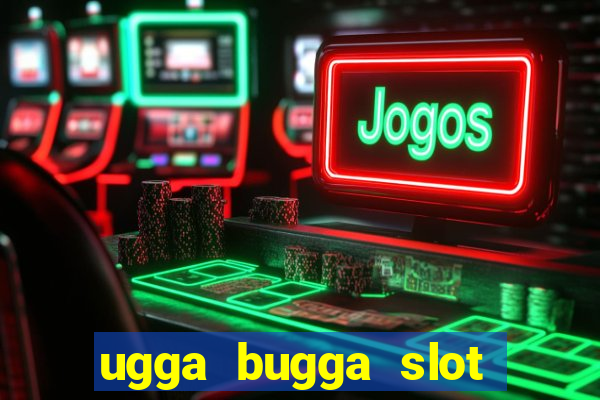 ugga bugga slot machine game