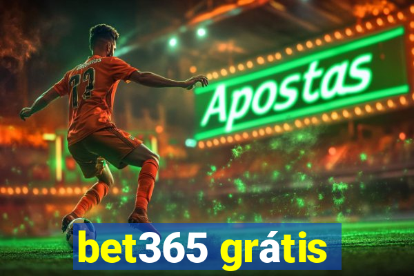 bet365 grátis