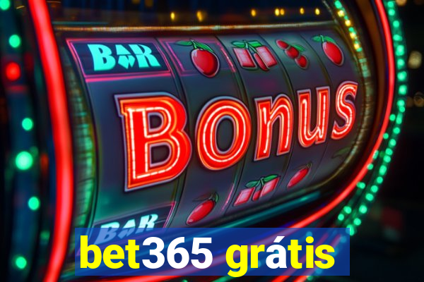 bet365 grátis