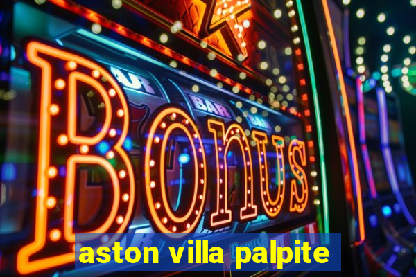 aston villa palpite