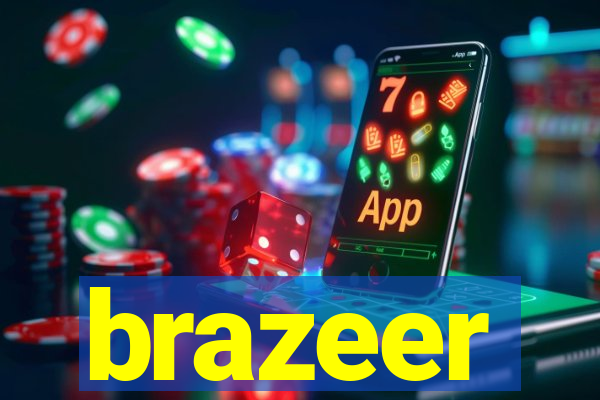 brazeer