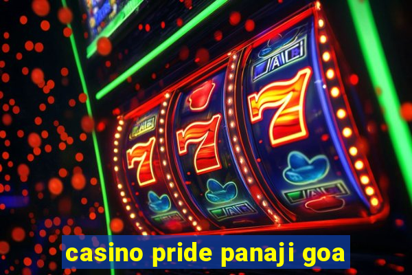 casino pride panaji goa