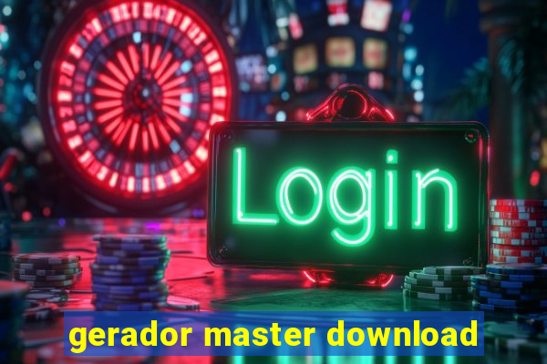 gerador master download