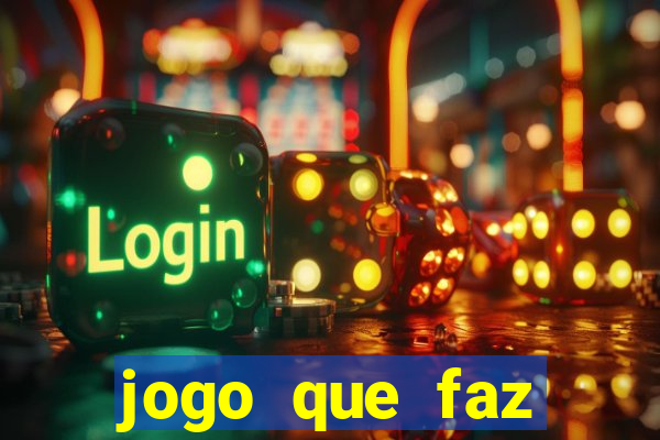 jogo que faz ganhar dinheiro