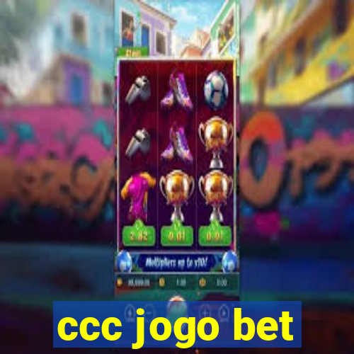 ccc jogo bet