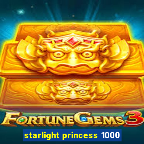 starlight princess 1000