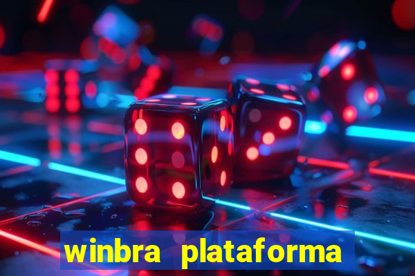 winbra plataforma de jogos