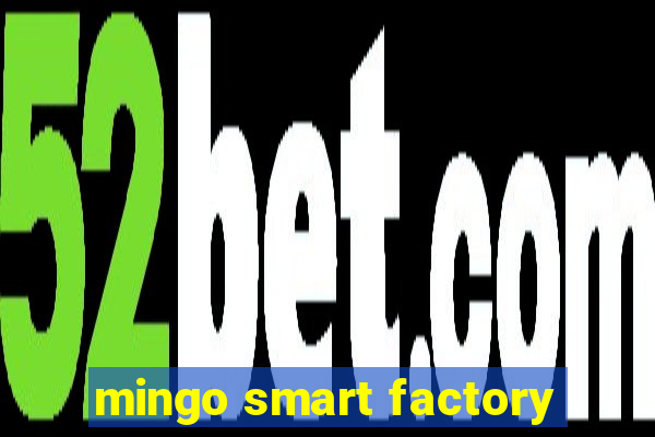 mingo smart factory