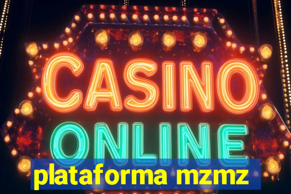 plataforma mzmz