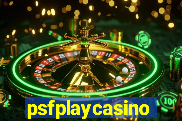 psfplaycasino