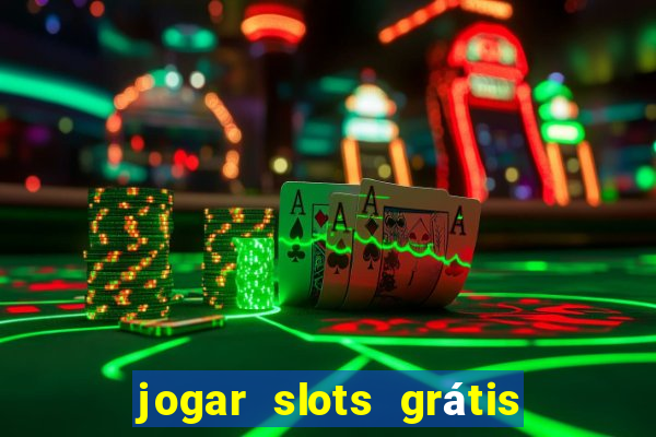 jogar slots grátis fortune tiger