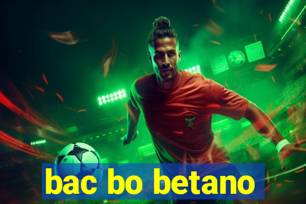 bac bo betano