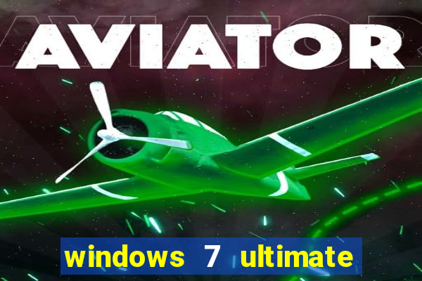 windows 7 ultimate 32 bits download iso