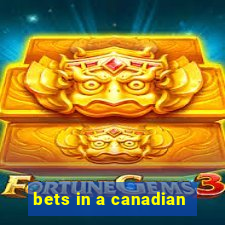 bets in a canadian