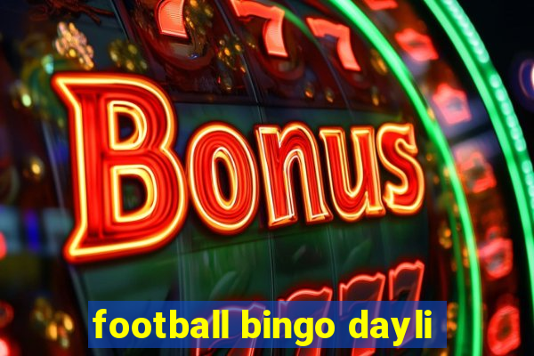 football bingo dayli